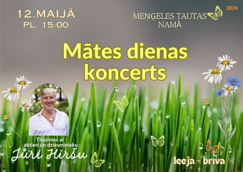 Mātes dienai veltīts koncerts kopā ar aktieri Juri Hiršu