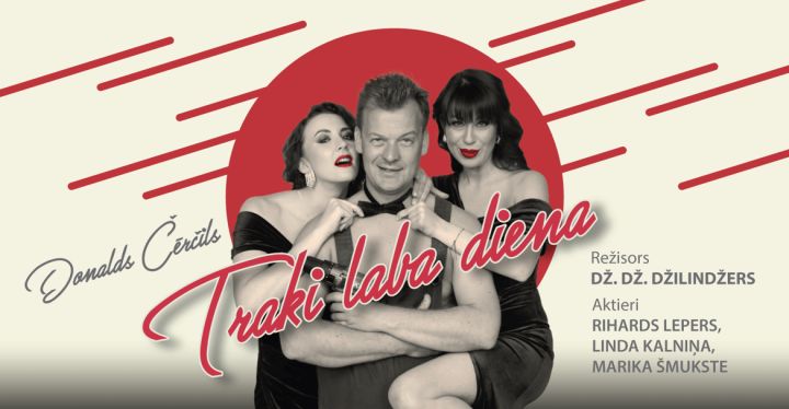 Komēdija "Traki laba diena" viesosies Ogrē