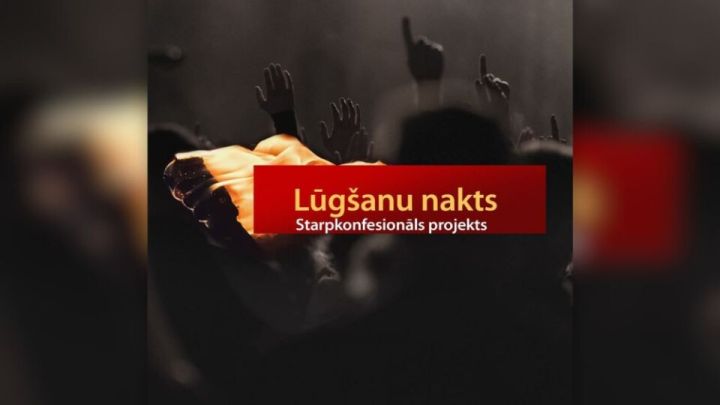 Lielajā piektdienā iespēja piedalīties Lūgšanu naktī