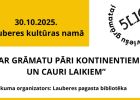 Attēls rakstam: Lauberē notiks pasākums “Ar grāmatu pāri kontinentiem un cauri laikiem”