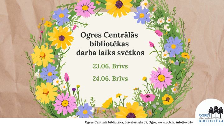 Mainīts Ogres Centrālās bibliotēkas darba laiks svētkos
