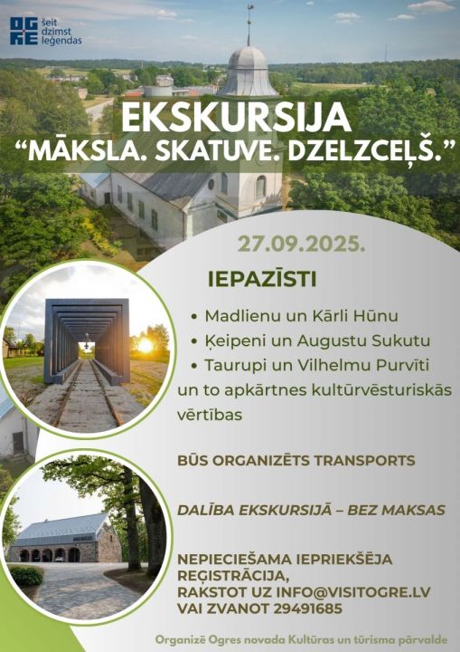 Vienreizēja iespēju atklāt Ogres novada bagāto kultūras mantojumu kopā ar zinošiem gidiem un domubiedriem